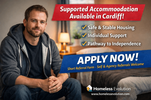 Man sitting in a clean, comfortable supported accommodation bedroom in Cardiff, smiling calmly. Overlaid text reads “Supported Accommodation Available in Cardiff,” with key points “Safe & Stable Housing,” “Individual Support,” and “Pathway to Independence,” alongside a call to action “Apply Now” and the Homeless Evolution logo